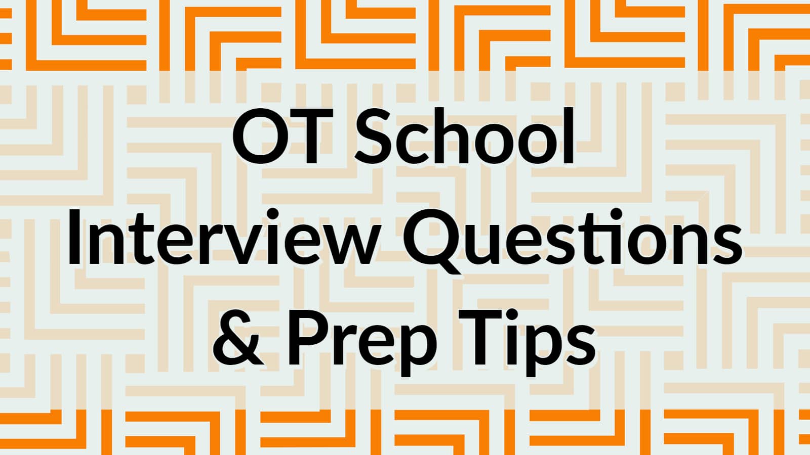 best ot school interview questions and answers