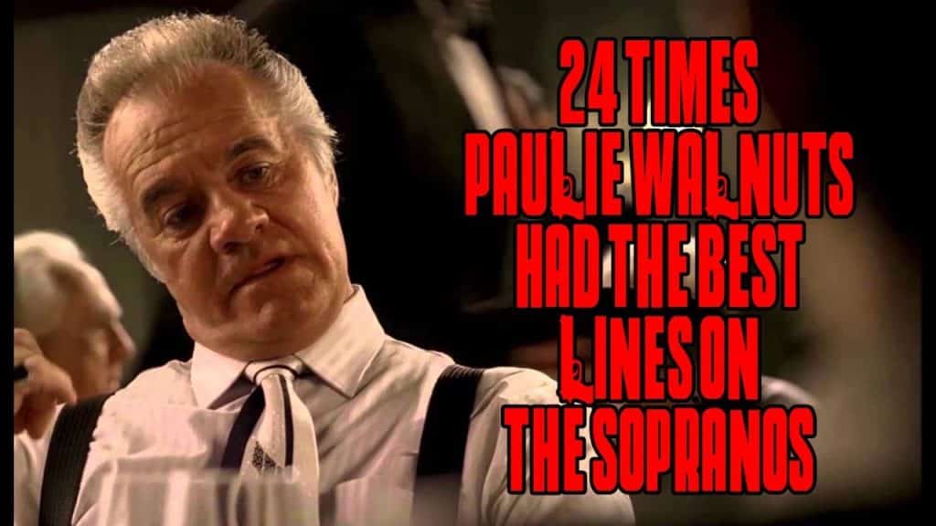 best paulie walnut quotes