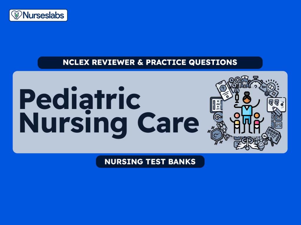 best pediatric nursing questions