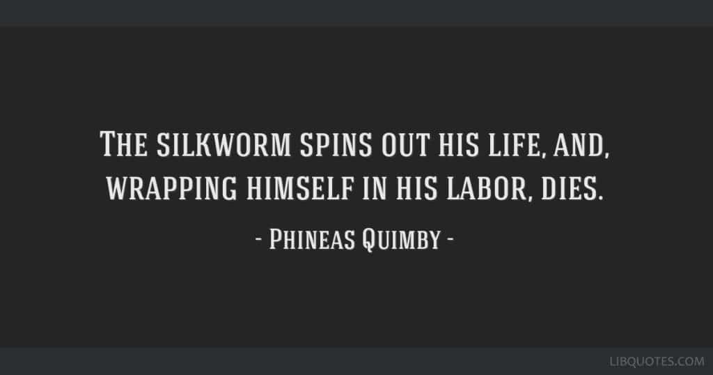 best phineas quimby quotes
