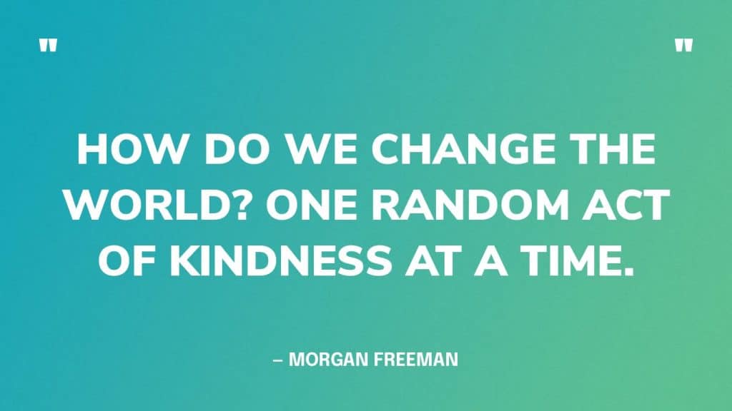 best power of kindness quotes