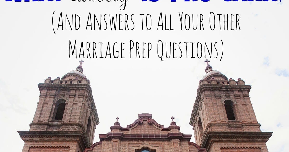 best pre cana questions