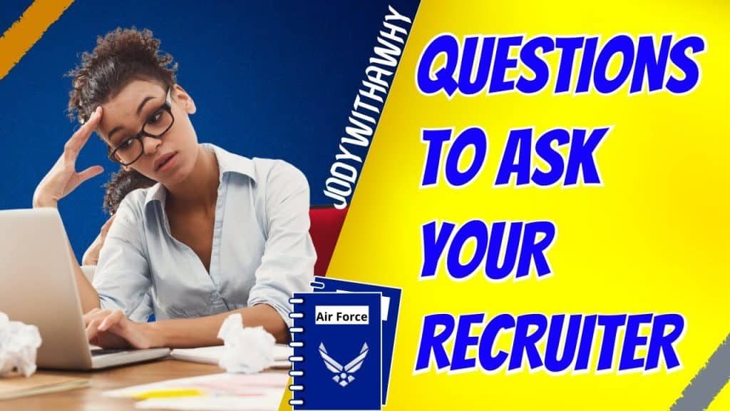 best questions for a air force recruiter