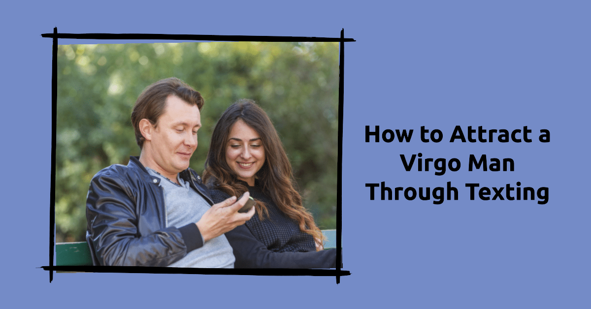 best questions for a virgo man