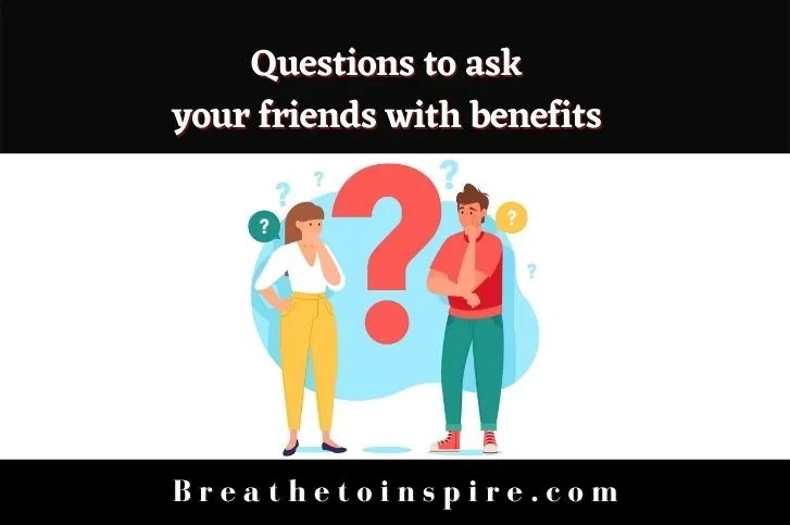 best questions for fwb