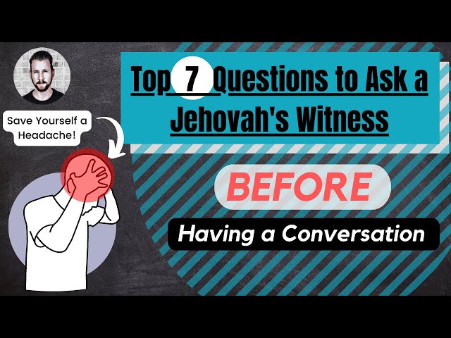 best questions for jehovah witness