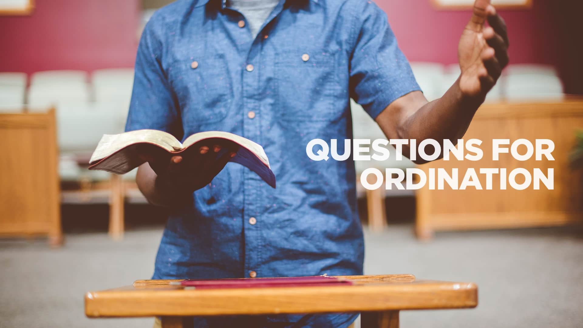 best questions for ordination candidate