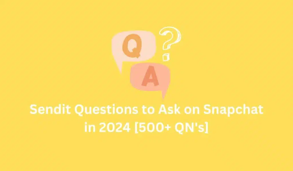 best questions for sendits