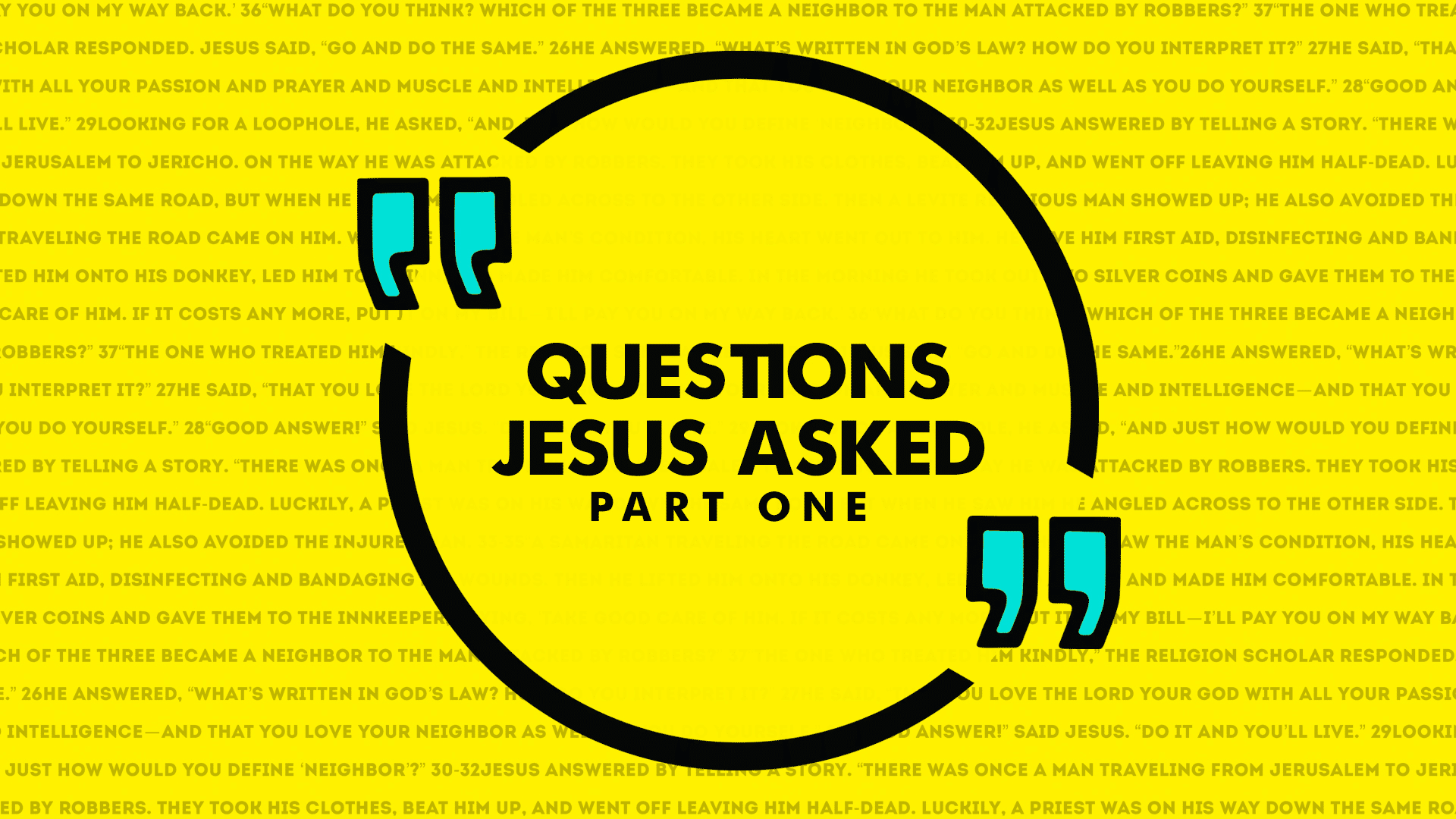 best questions jesus asked sermon series