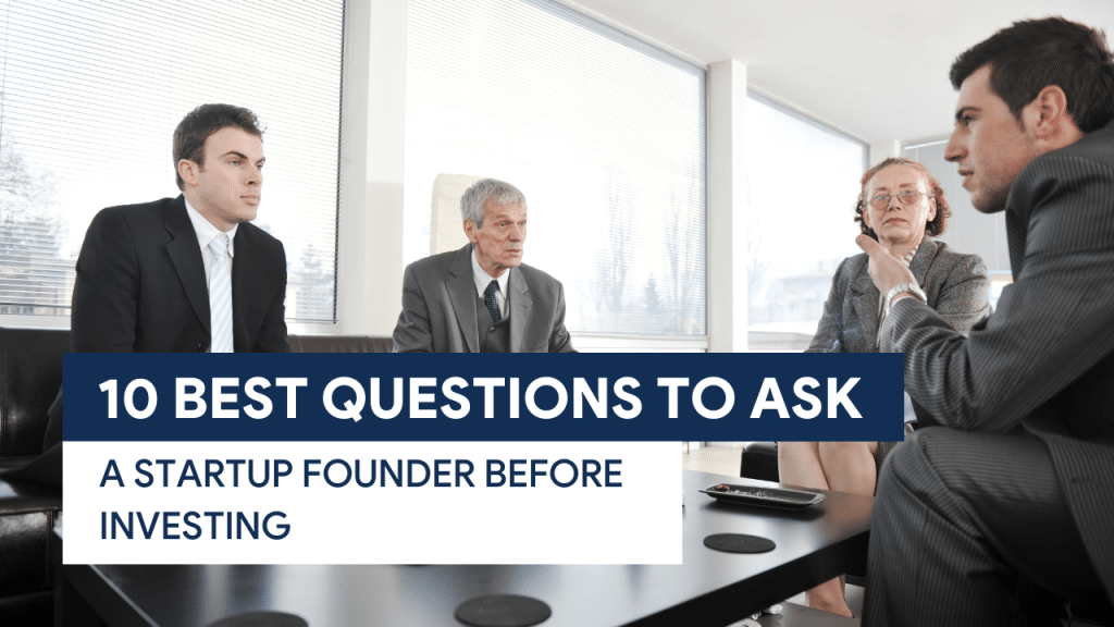 best questions when investing in a startup