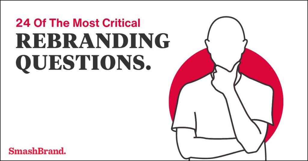 best questions when rebranding a company