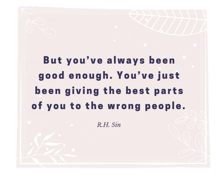 best quotes about being enough for someone