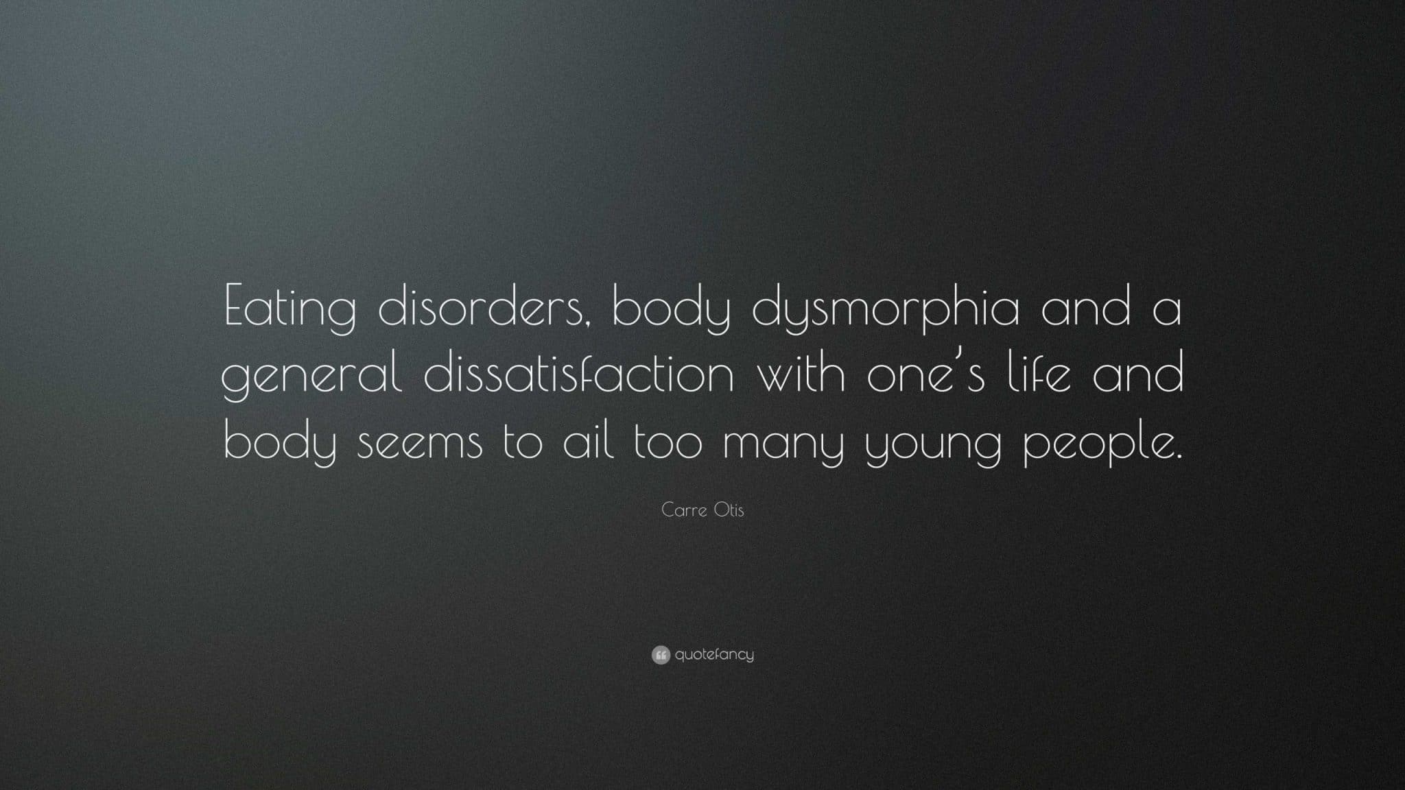 best quotes about body dysmorphia scaled