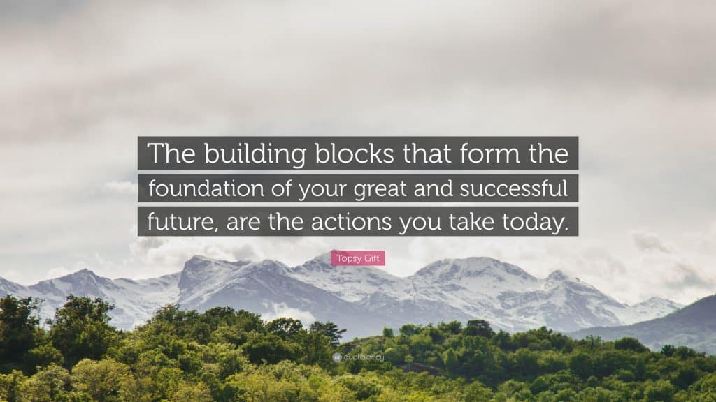 best quotes about building a foundation scaled