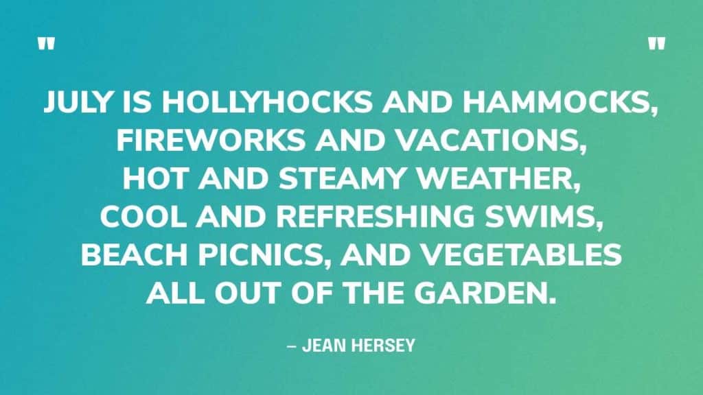 best quotes about july