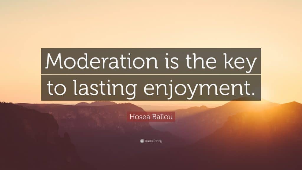 best quotes about moderation scaled
