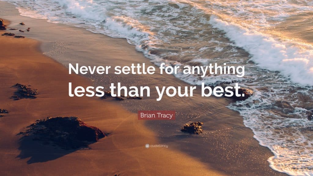 best quotes about never settling scaled