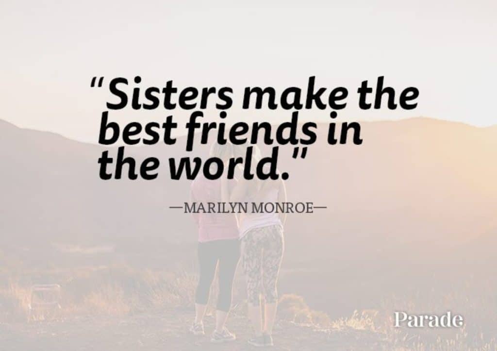 best quotes about sisters and friendship