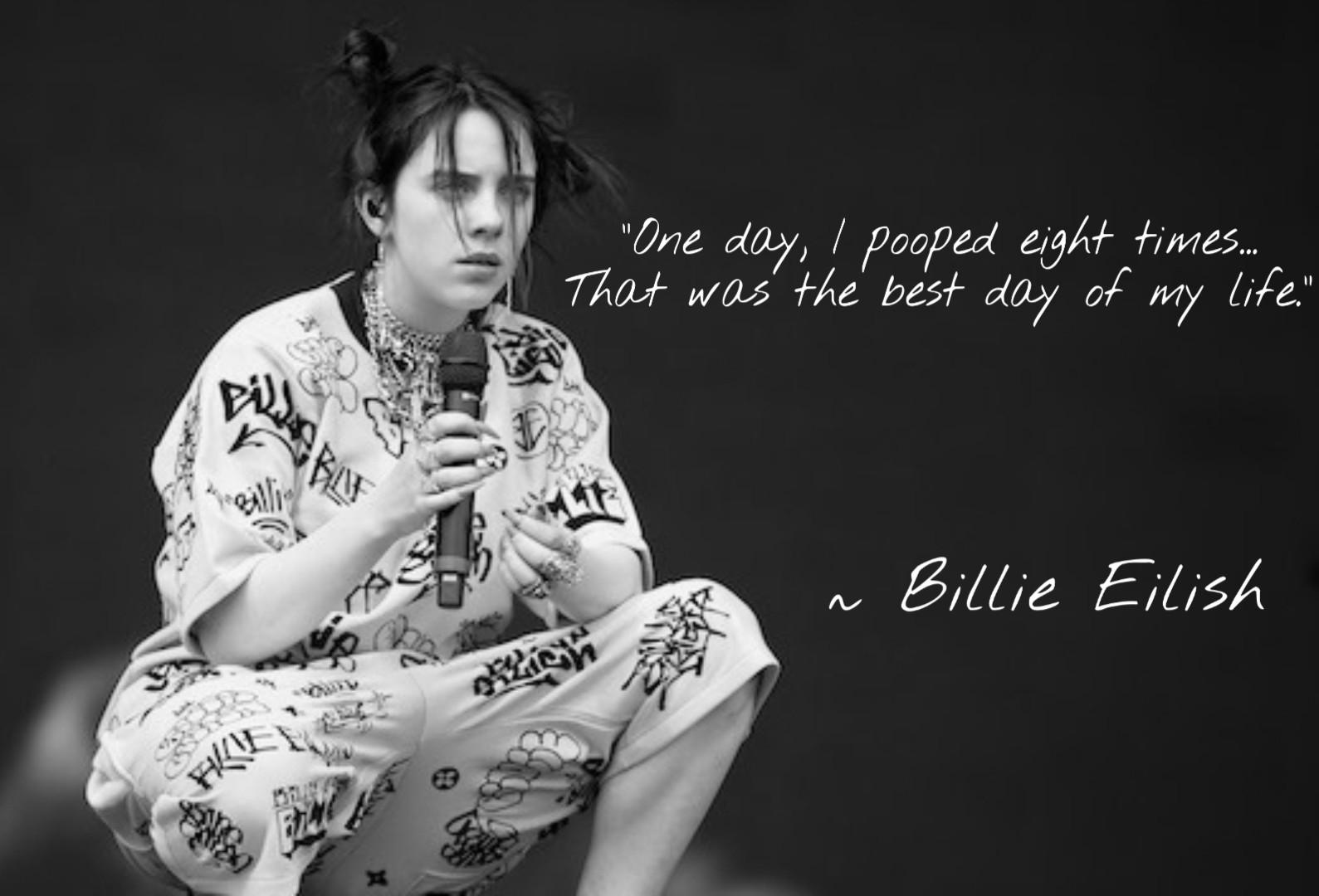 best quotes by billie eilish