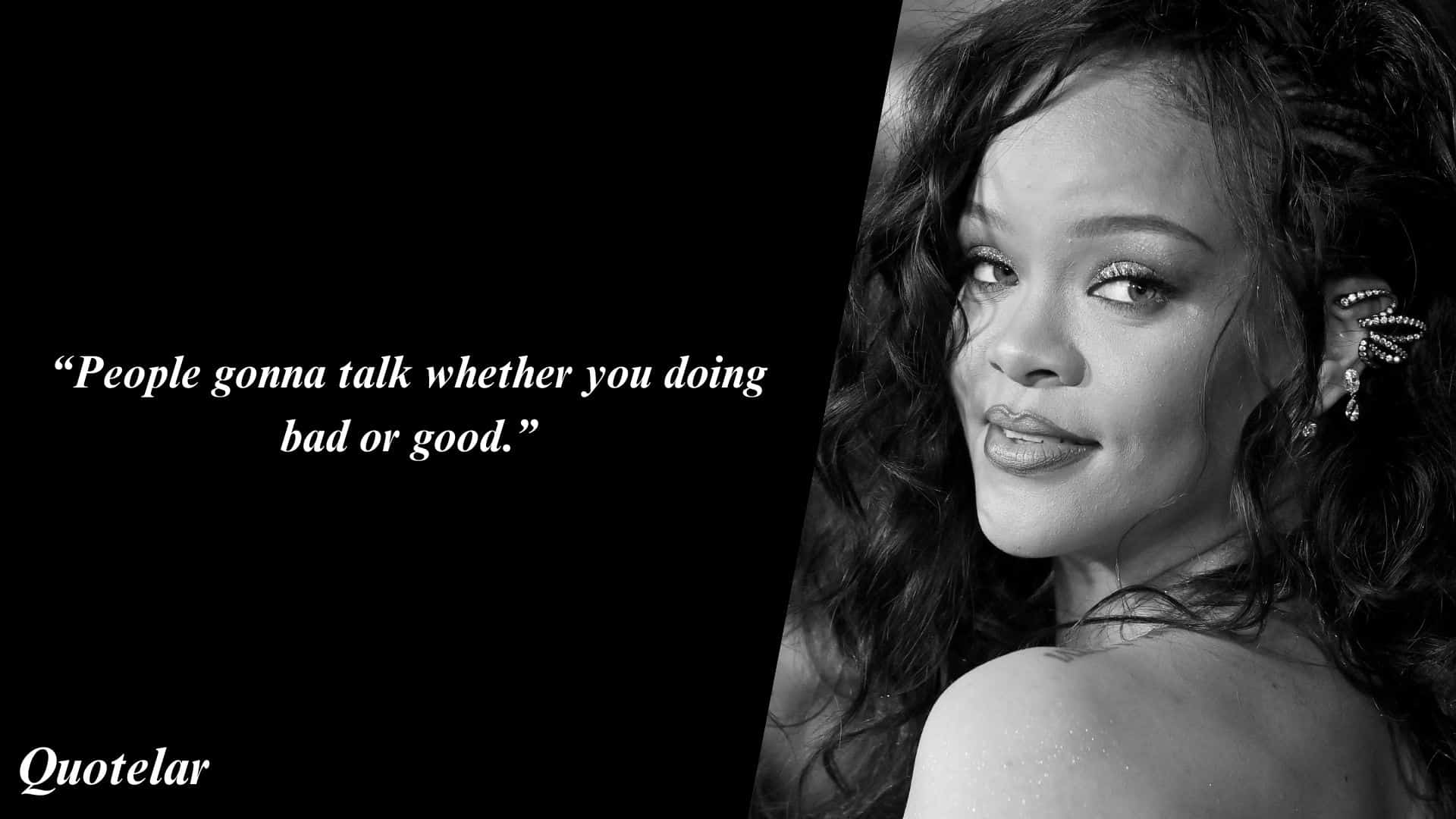 best quotes by rihanna