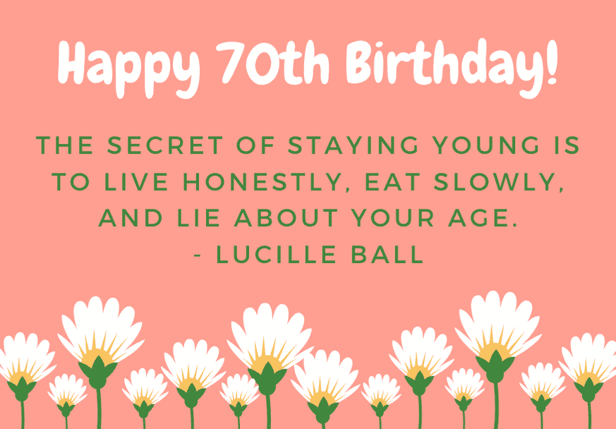 best quotes for turning 70