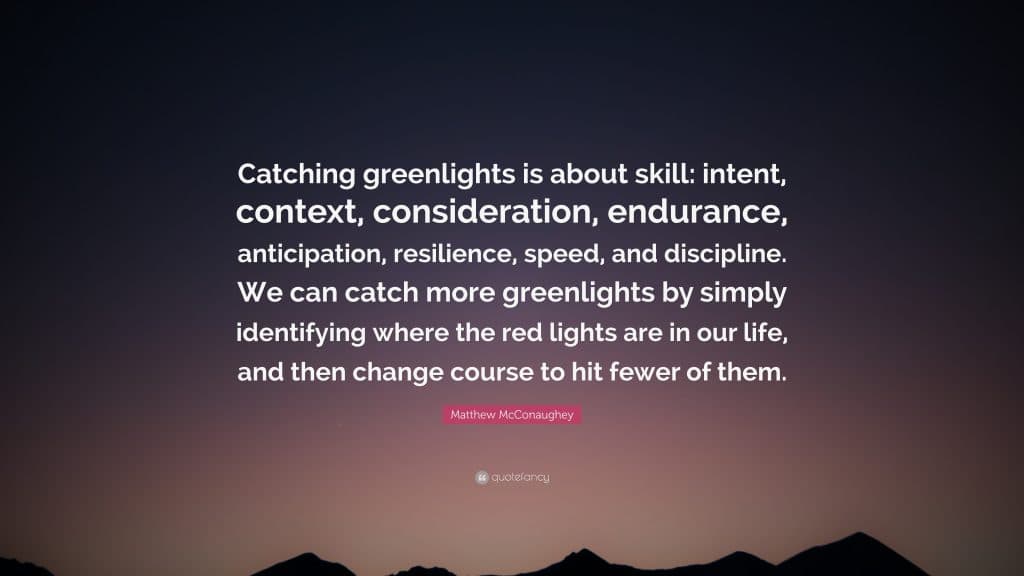 best quotes from greenlights scaled
