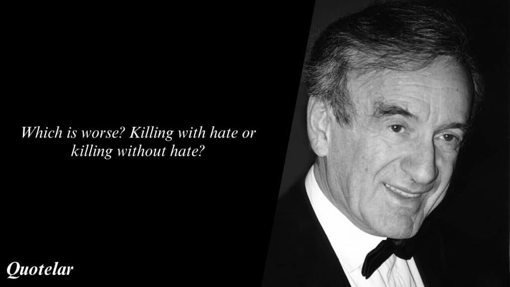 best quotes from night by elie wiesel about the concentration camps