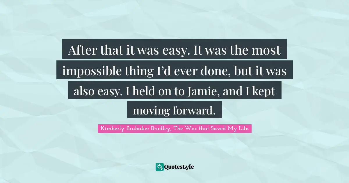 best quotes from the war that saved my life