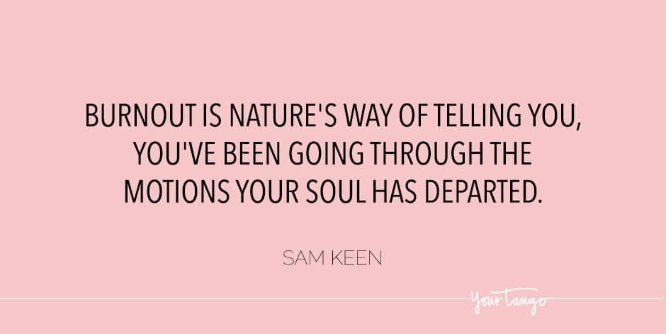 best quotes on burnout
