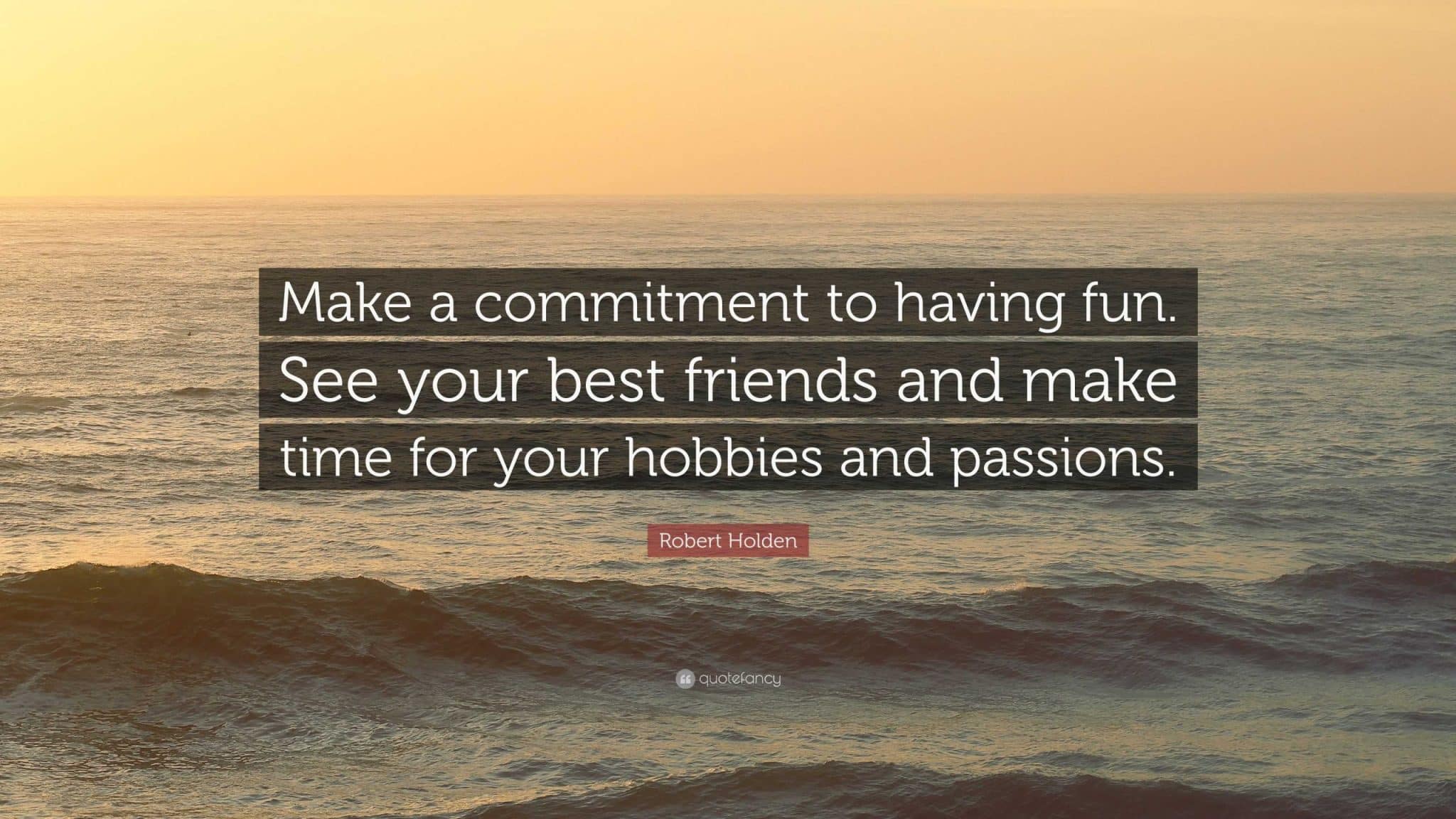 best quotes on having fun scaled