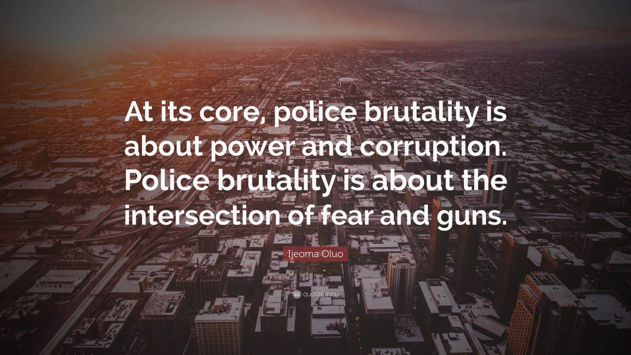 best quotes on police brutality scaled