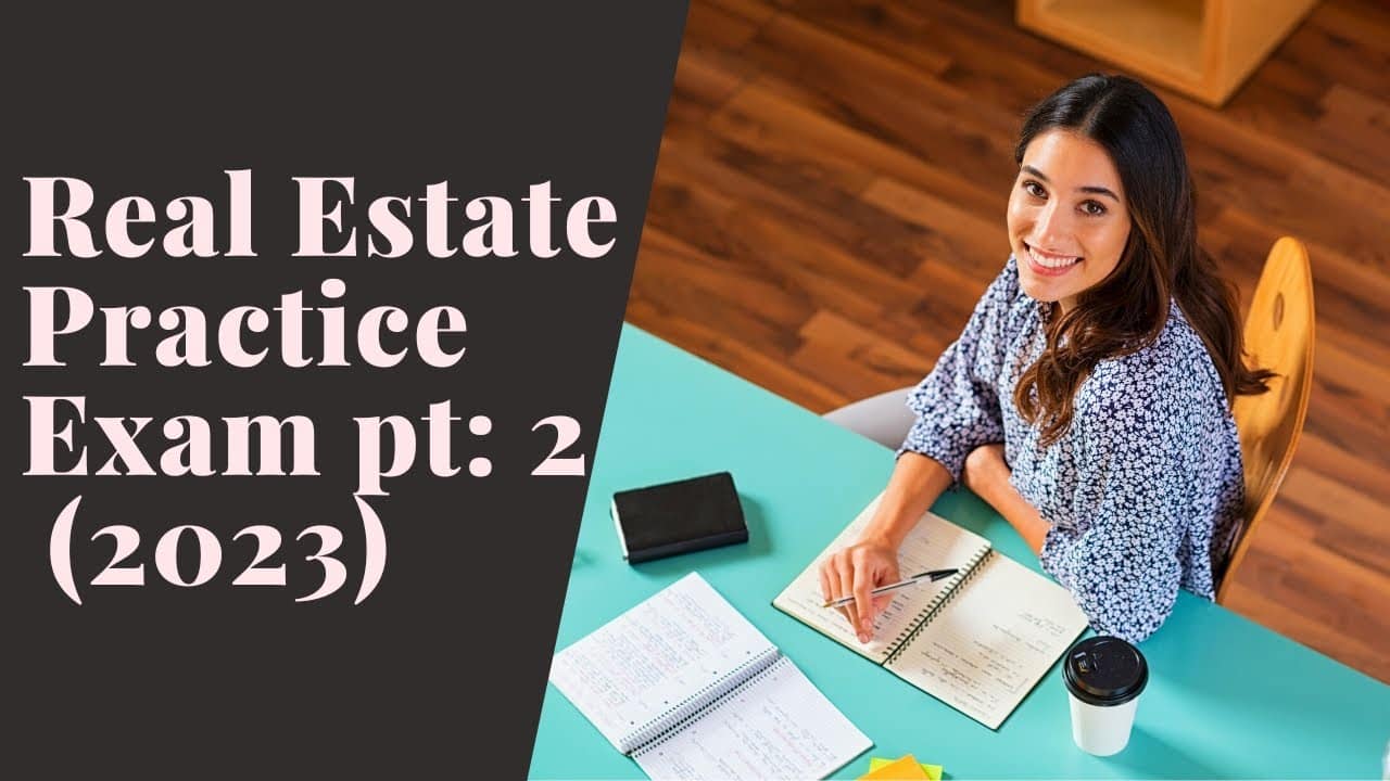 best real estate principles final exam 100 questions