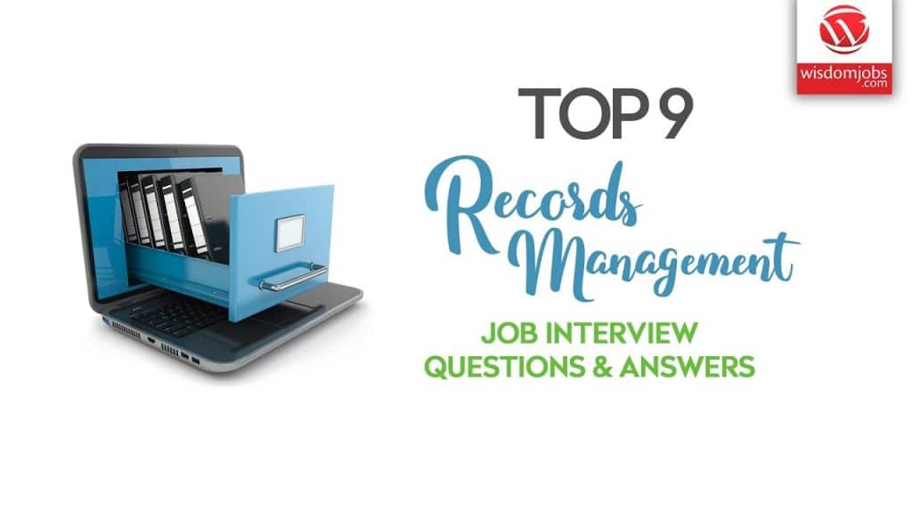 best records management interview questions