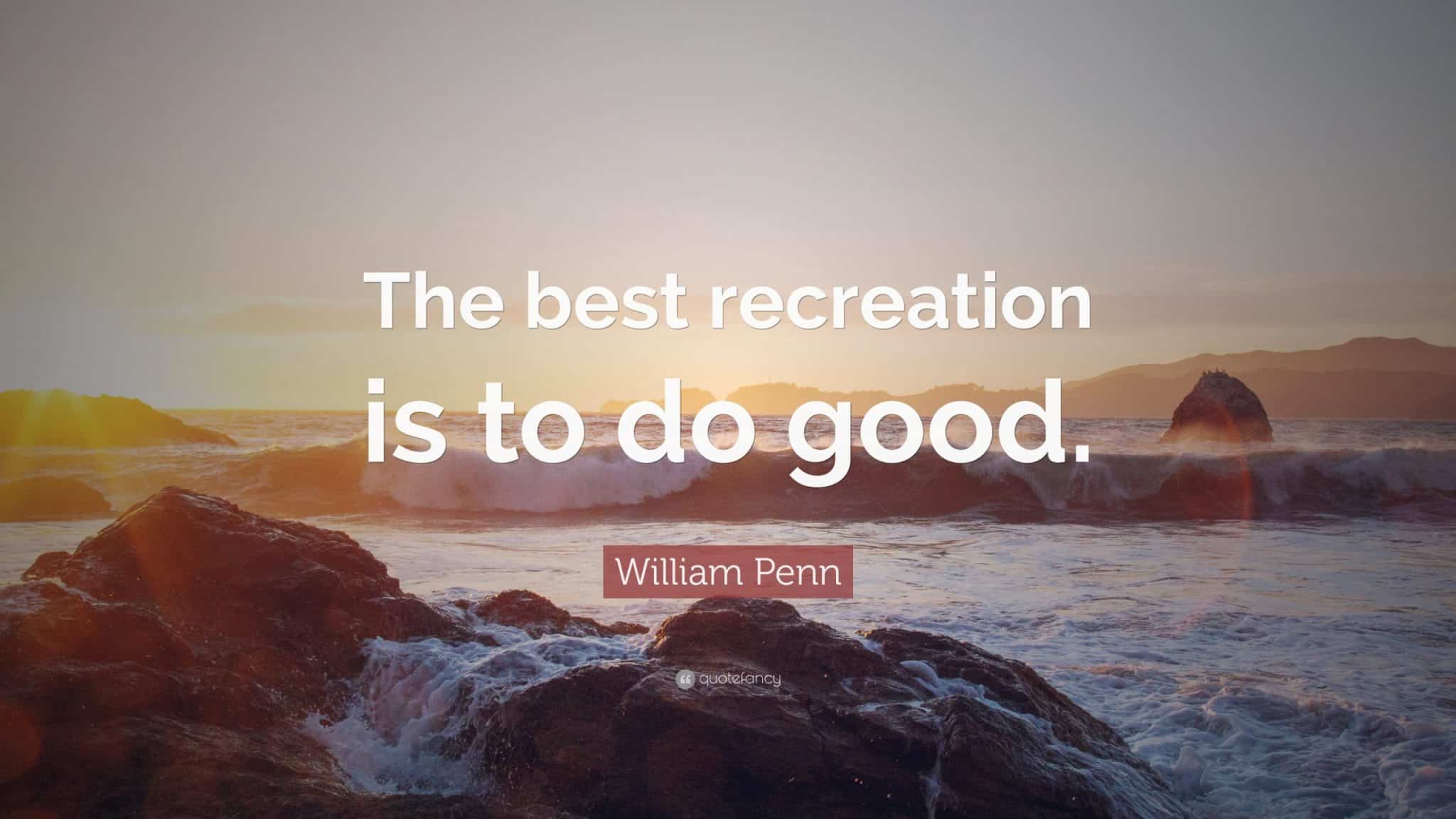 best recreation quotes scaled