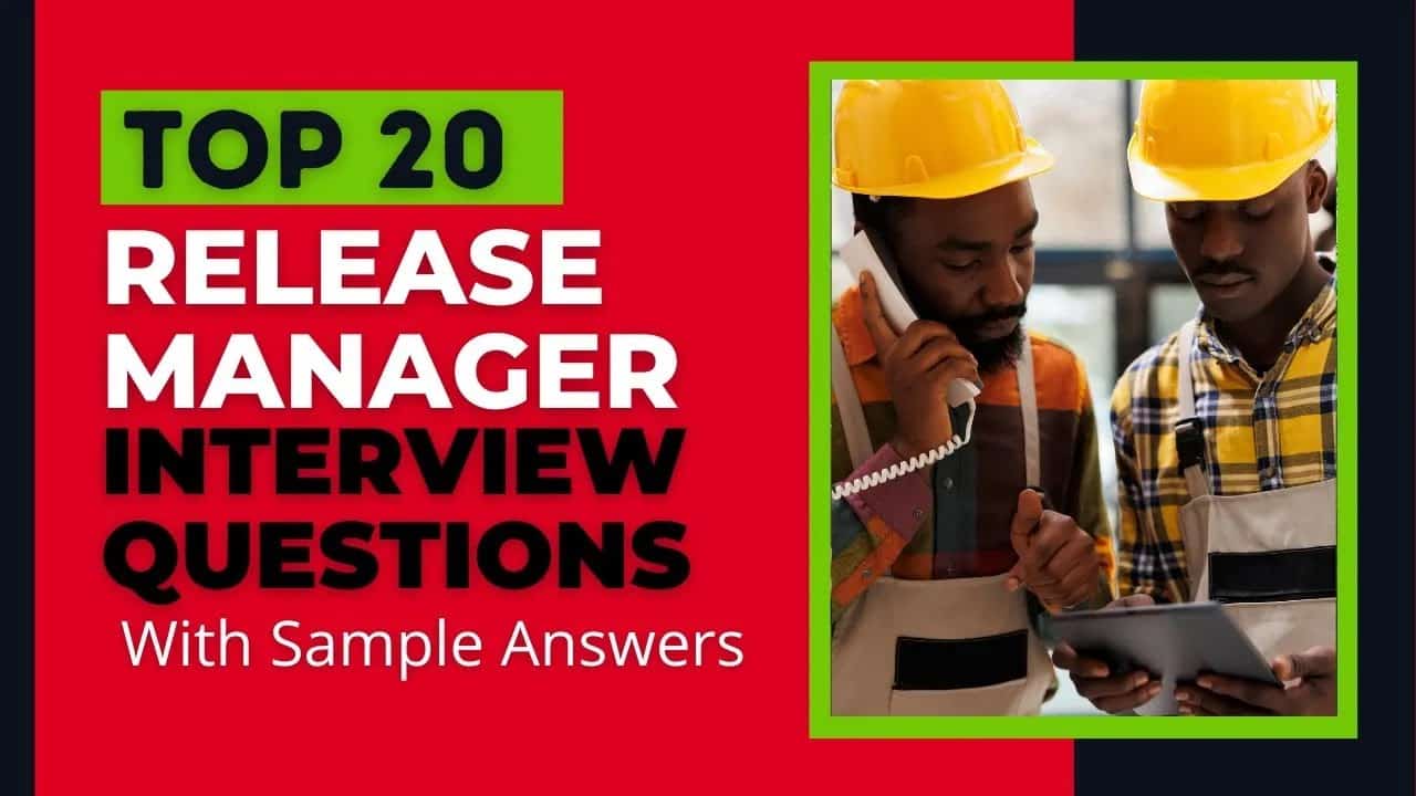 best release manager interview questions