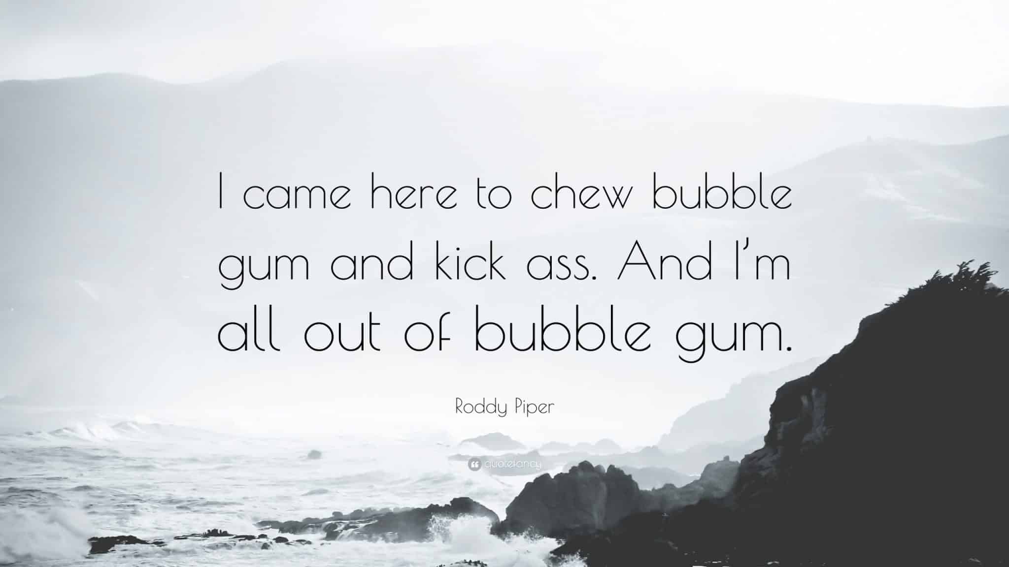best roddy piper quotes scaled