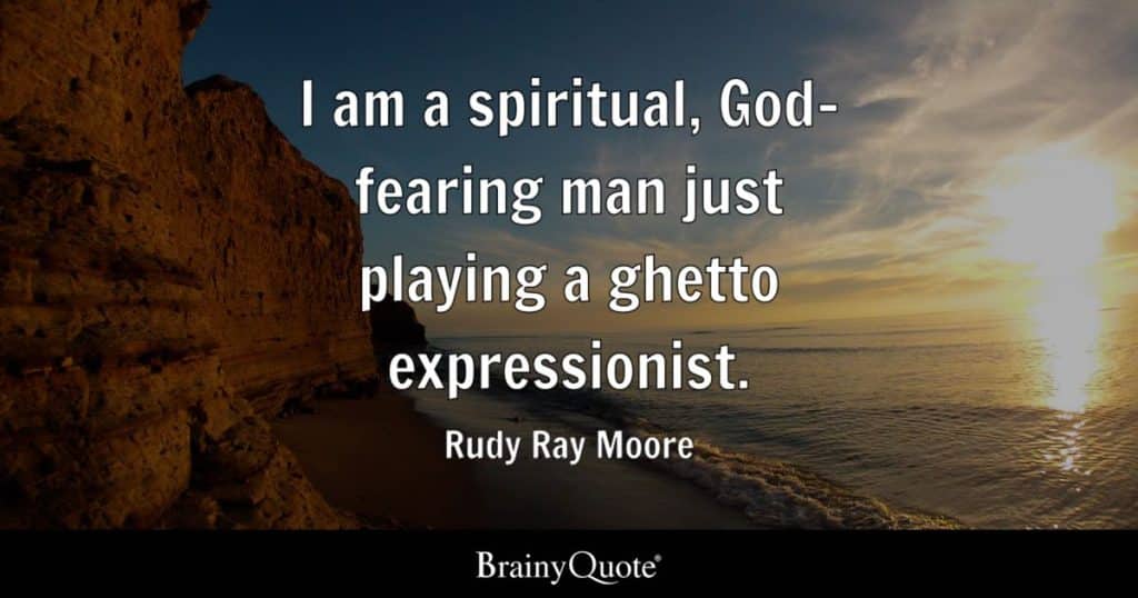 best rudy ray moore quotes