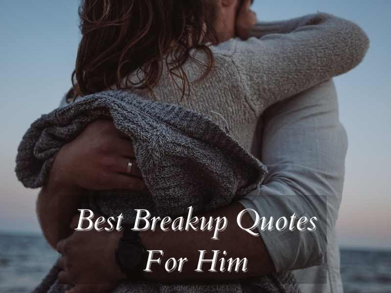 best sad break up quotes