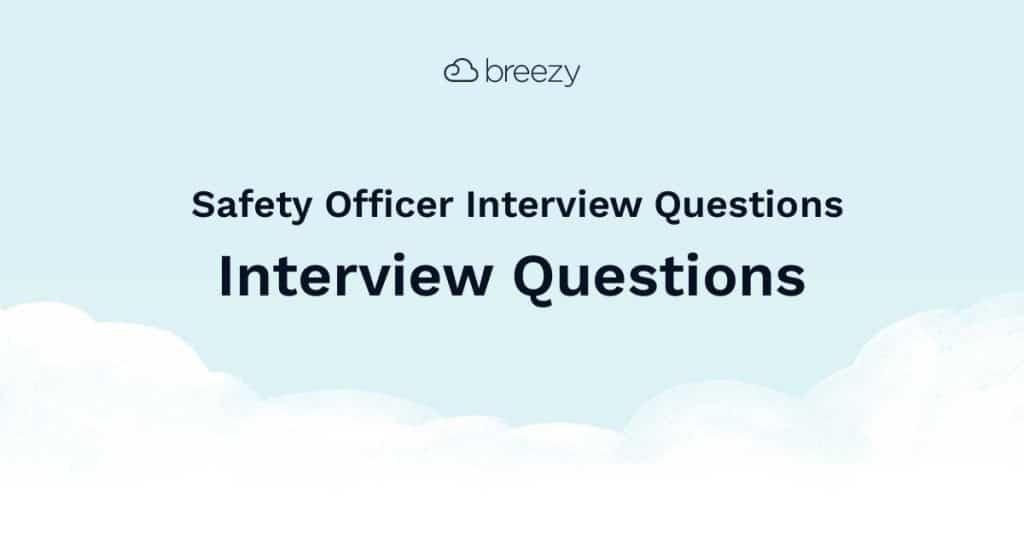 best safety interview questions