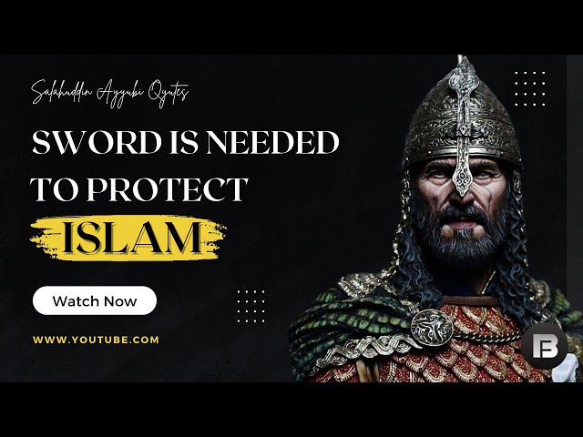best salahuddin ayubi quotes
