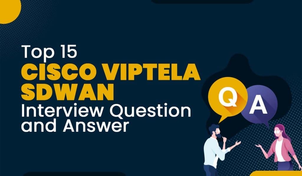 best sdwan interview questions