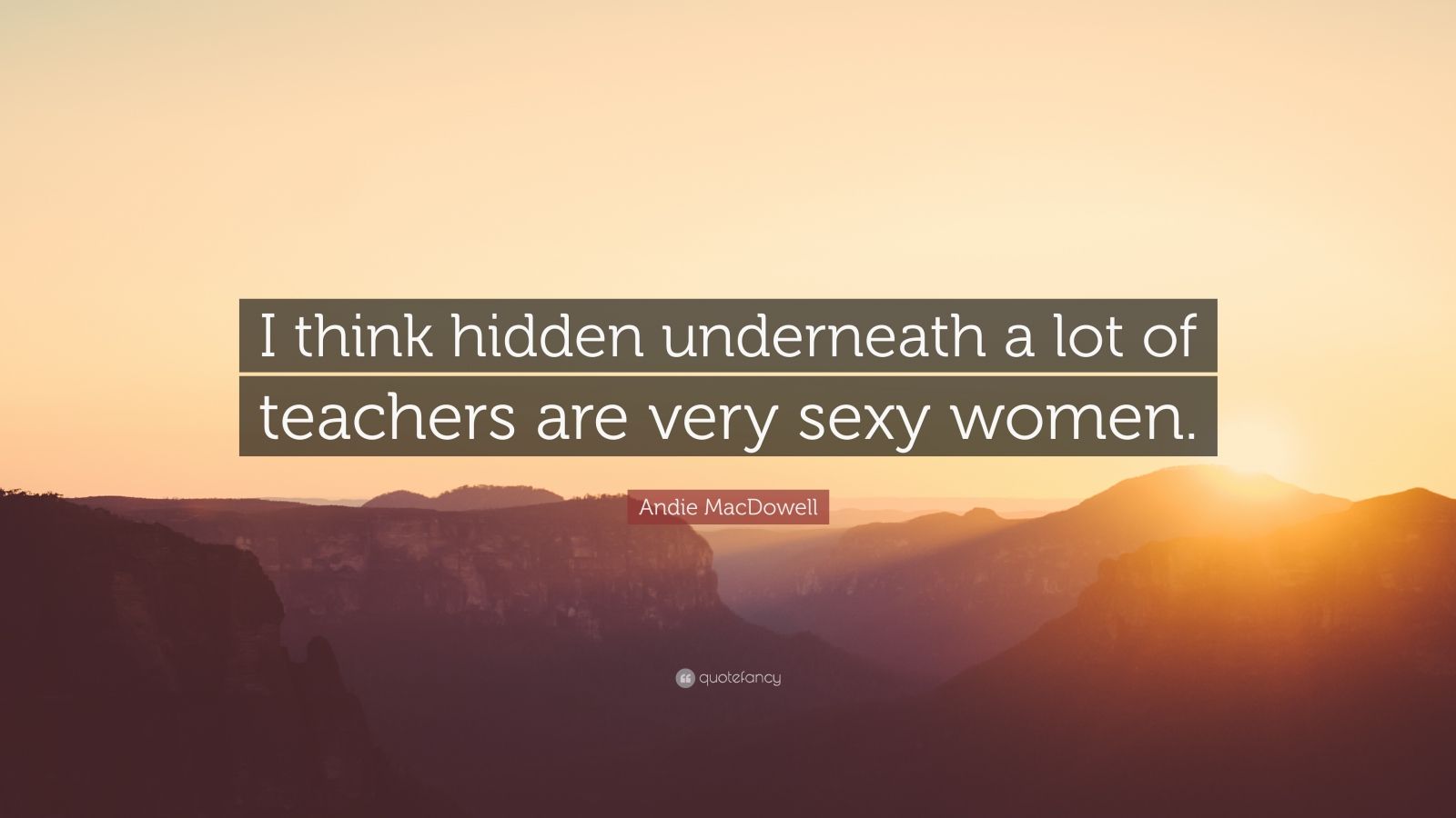 best sexy teacher quotes