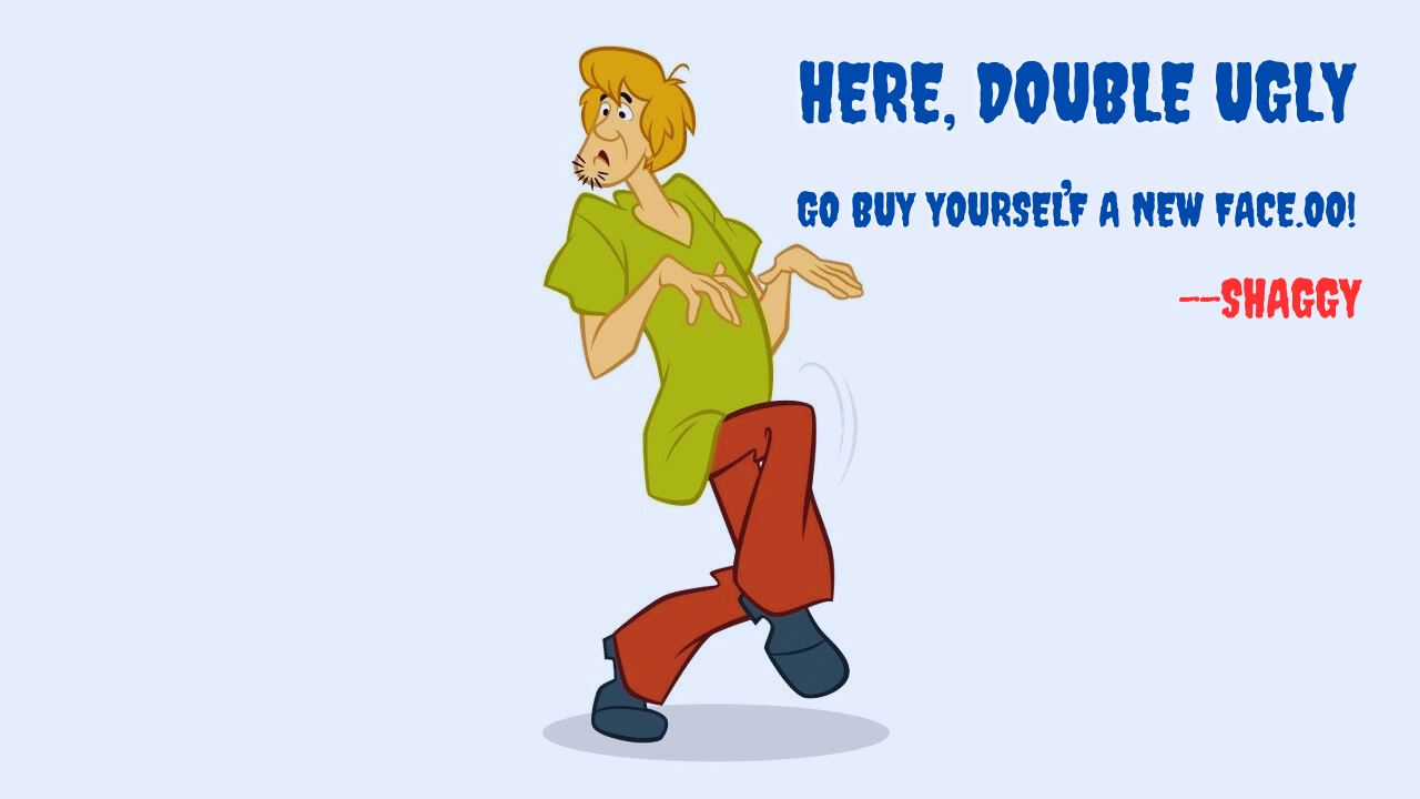 best shaggy quotes