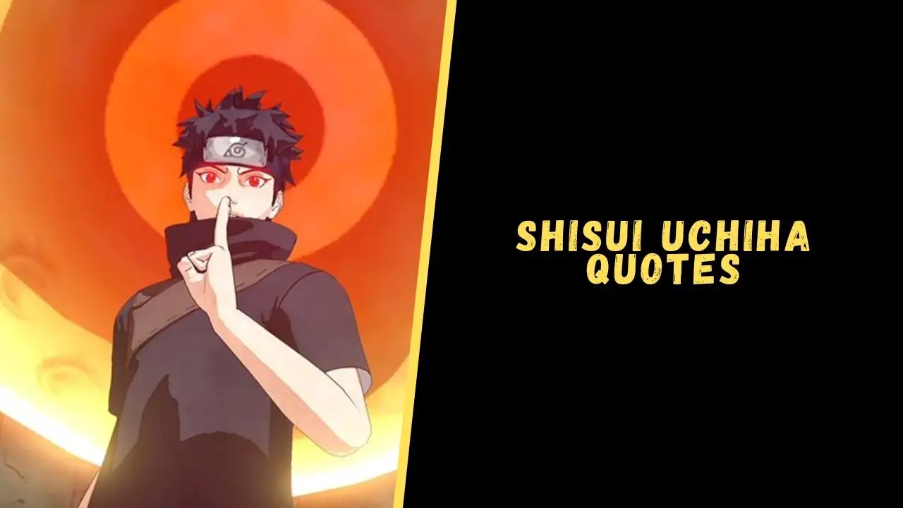 best shisui quotes