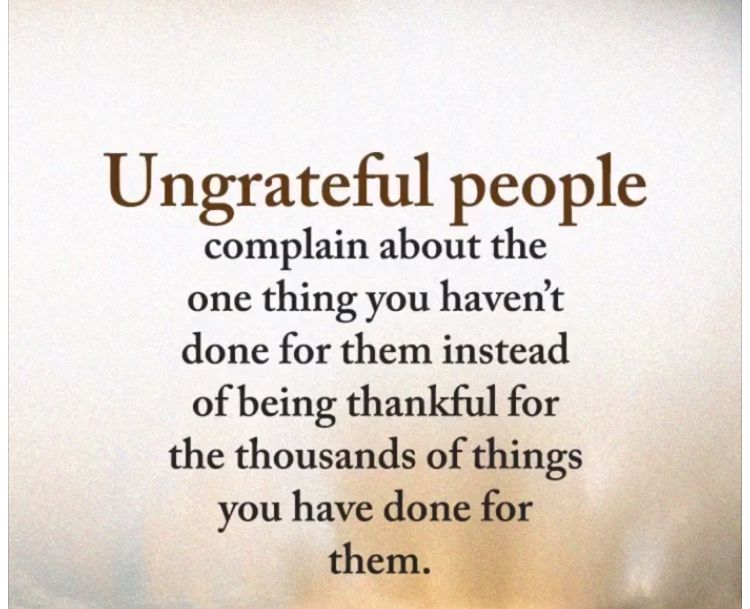 best signs of an ungrateful person quotes