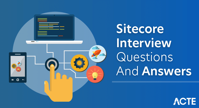 best sitecore interview questions