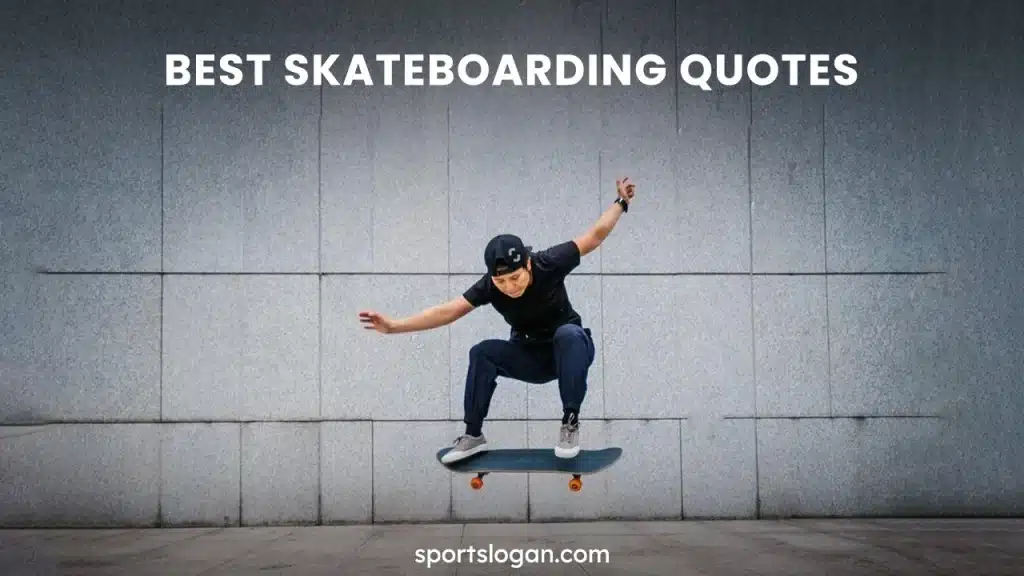 best sk8 quotes