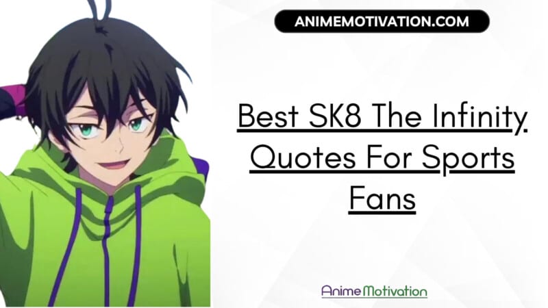 best sk8 the infinity quotes
