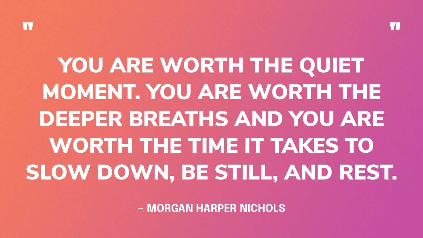 best slow down in life quotes