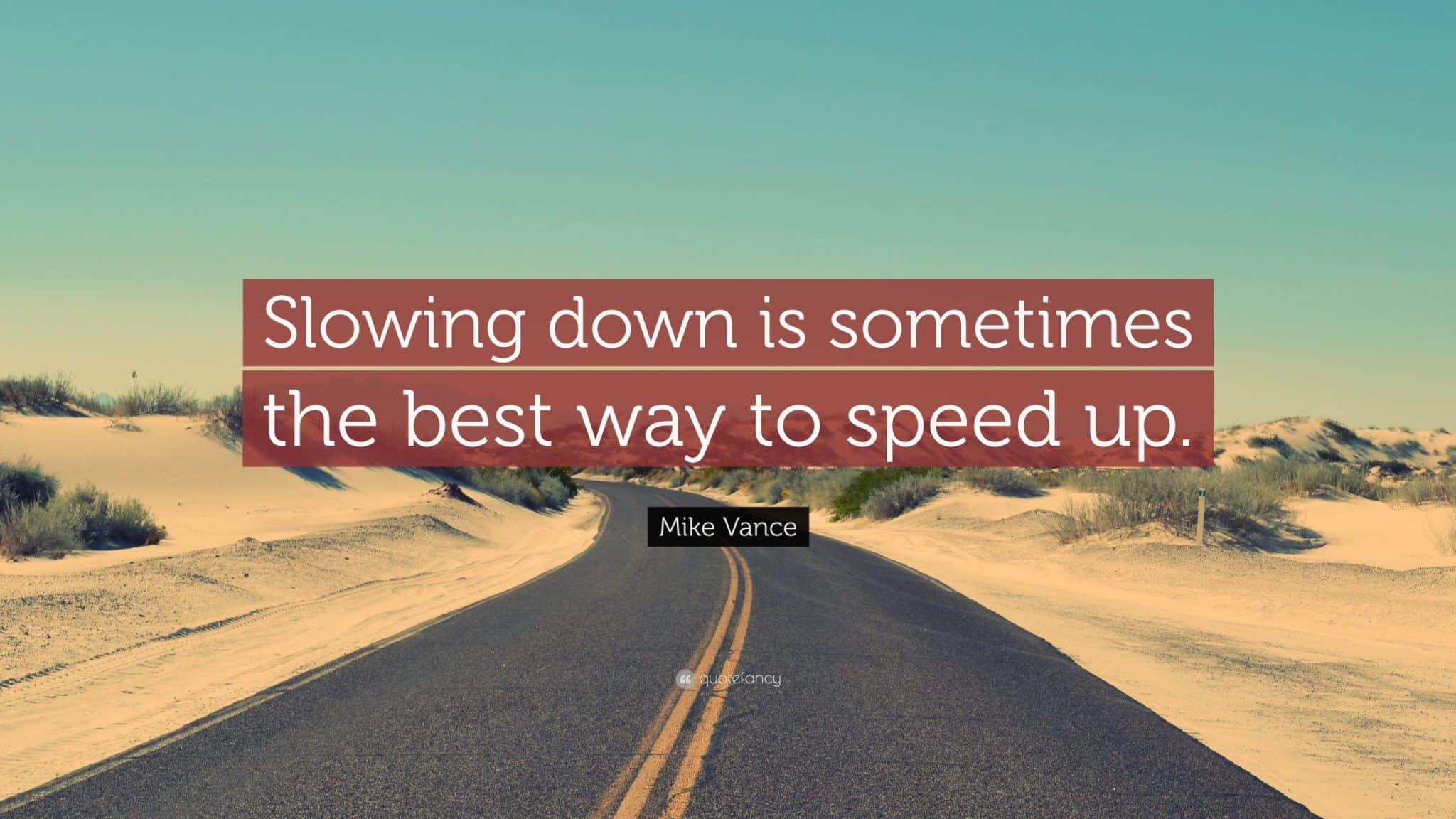 best slowing down quotes scaled